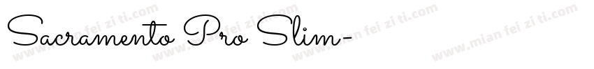 Sacramento Pro Slim字体转换
